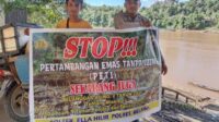 Polsek Ella Hilir “Stop !!! Pertambangan Emas Tanpa Ijin