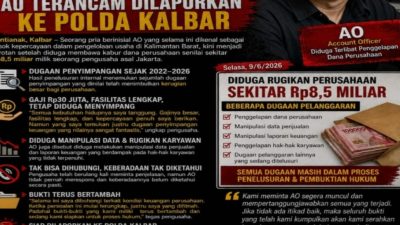 Diduga Bawa Kabur Uang Perusahaan Rp8,5 Miliar, A,O Terancam Dilaporkan Majemen Prusahaan ke Polda Kalbar