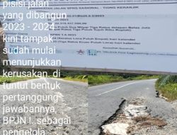 PENINGKATAN JALAN NASIONAL TIONG KERANJI  APBN. 2023. DI KLAIM, KURANG MEMILIKI MUTU DAN KUALITAS, DIMINTA PENINJAUAN ULANG