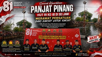 LPM, TRC dan KILL: Panjat Pinang HUT RI ke-81 di Sei Jawi, Merawat Persatuan dari Rakyat untuk Rakyat