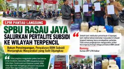 LPM PANTAU LANGSUNG PENYALURAN PERTALITE SPBU RASAU JAYA UNTUK MASYARAKAT PESISIR