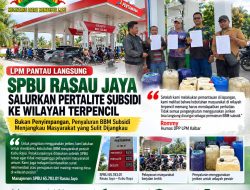LPM PANTAU LANGSUNG PENYALURAN PERTALITE SPBU RASAU JAYA UNTUK MASYARAKAT PESISIR