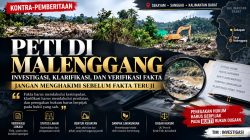 KONTRA-PEMBERITAAN MALENGGANG DAN DUGAAN PETI: JANGAN MENGHAKIMI SEBELUM FAKTA TERUJI, INVESTIGASI HARUS BERBASIS BUKTI